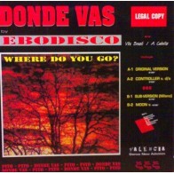 Ebodisco ‎– Donde Vas 