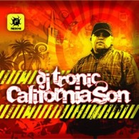 DJ Tronic ‎– California Son