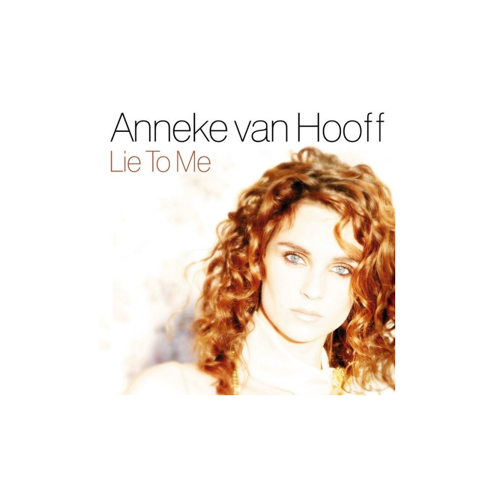 Anneke Van Hooff - Lie To Me(2 MANO,COPIA IMPORT¡¡ PERFECTO¡¡)