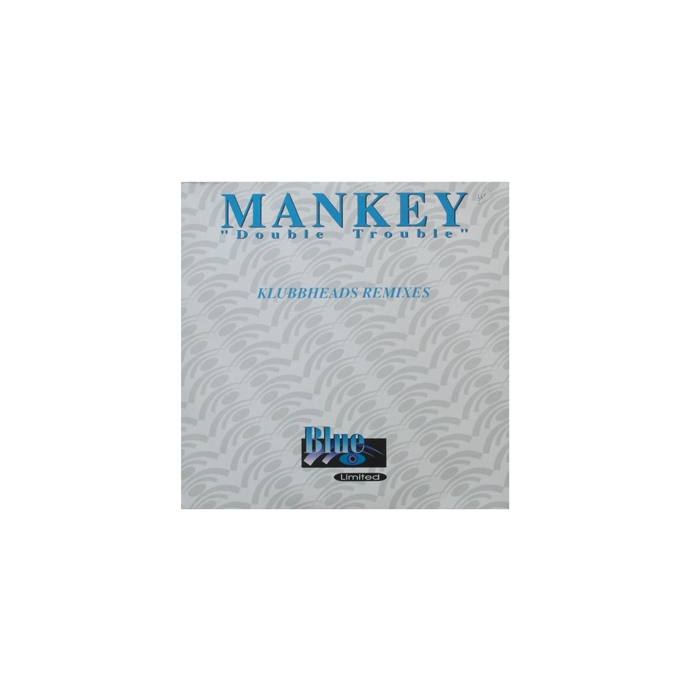 Mankey ‎– Double Trouble (Klubbheads Remixes) 