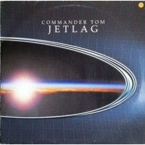 Commander Tom ‎– Jetlag (MELODIÓN + ROLLAZO¡)