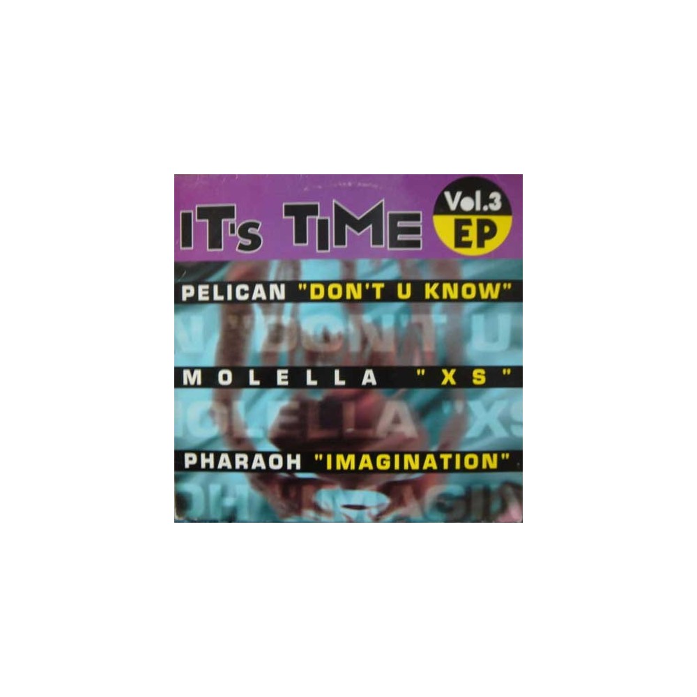 It's Time Vol. 3 EP (INCLUYE PELICAN¡)