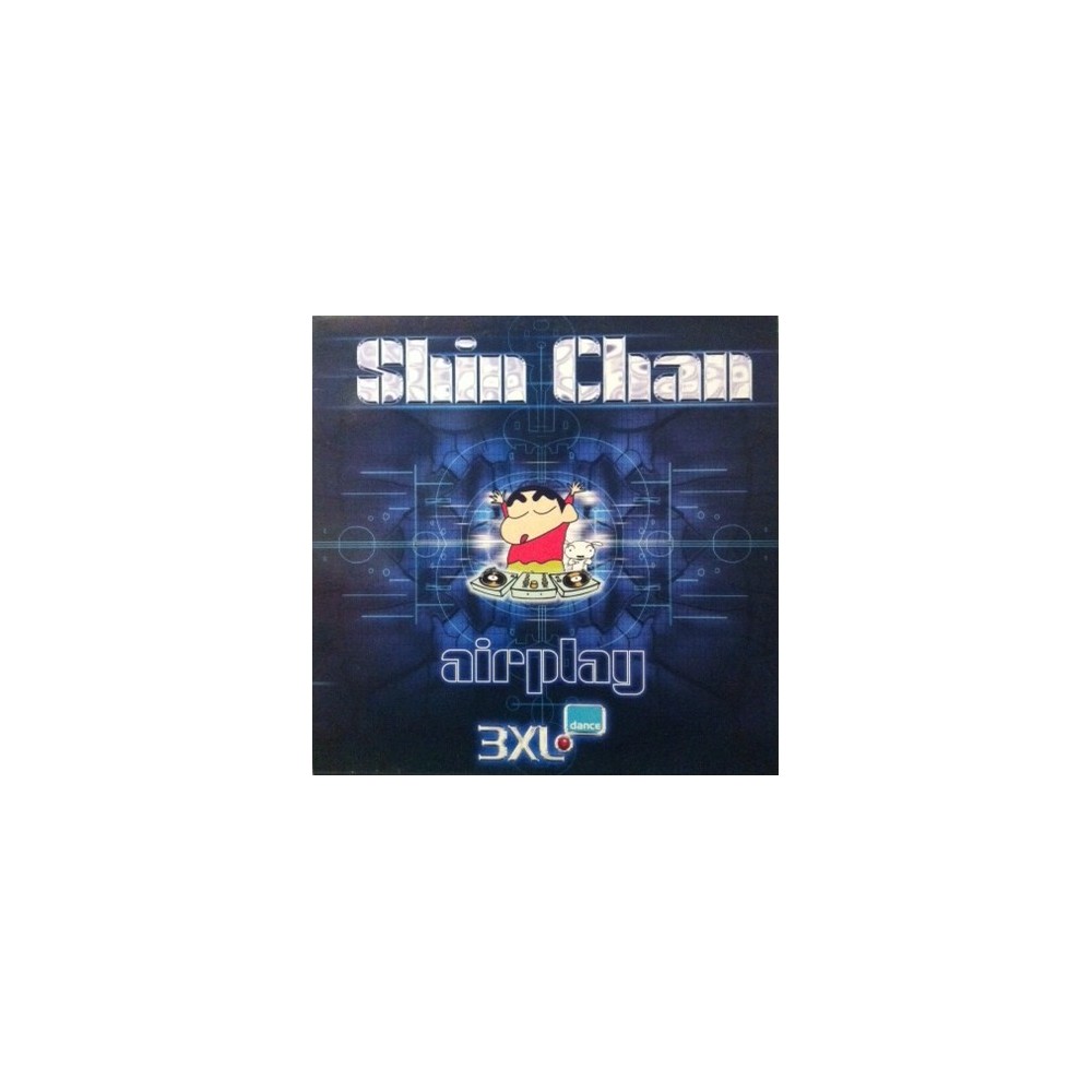 Airplay  ‎– Shin Chan (TEMAZO¡¡)