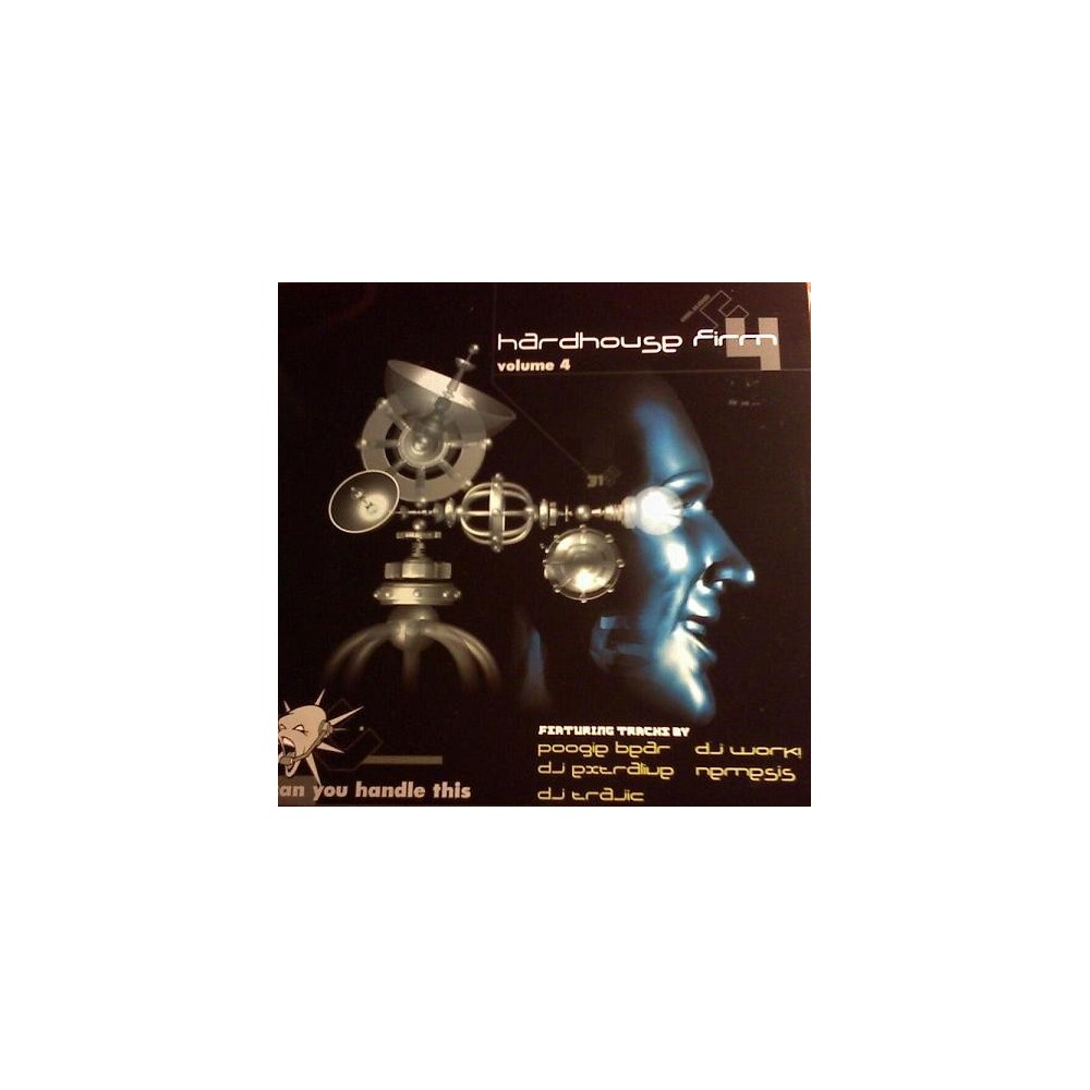 The Hard House Firm Vol. 4 - Can You Handle This