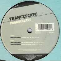 Trancescape ‎– Producelast 