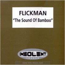 Flickman ‎– The Sound Of Bamboo 