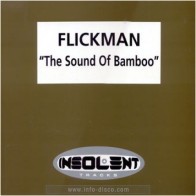 Flickman ‎– The Sound Of Bamboo 