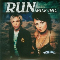 Milk Inc ‎– Run (TEMAZO¡)