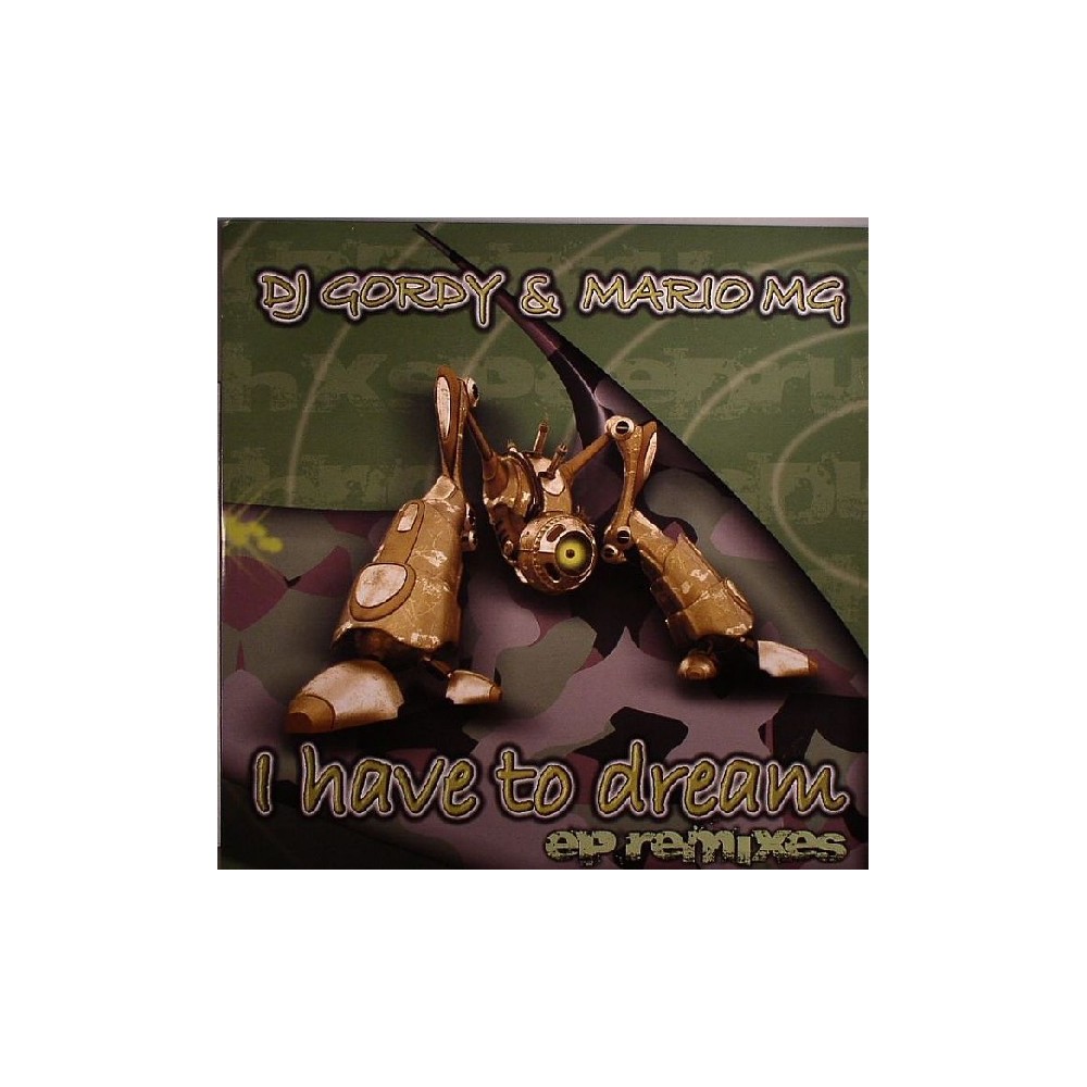 DJ Gordy & Mario MG - I Have To Dream EP (Remixes) 