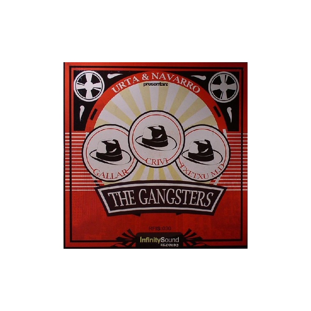 URTA & Navarro  presentan  Gallar-  Crivi , Txetxu MD ‎– The Gangsters