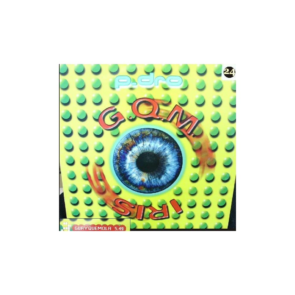 P.Dro ‎– GQM / Iris (TEMAZO COLISEUM¡¡)