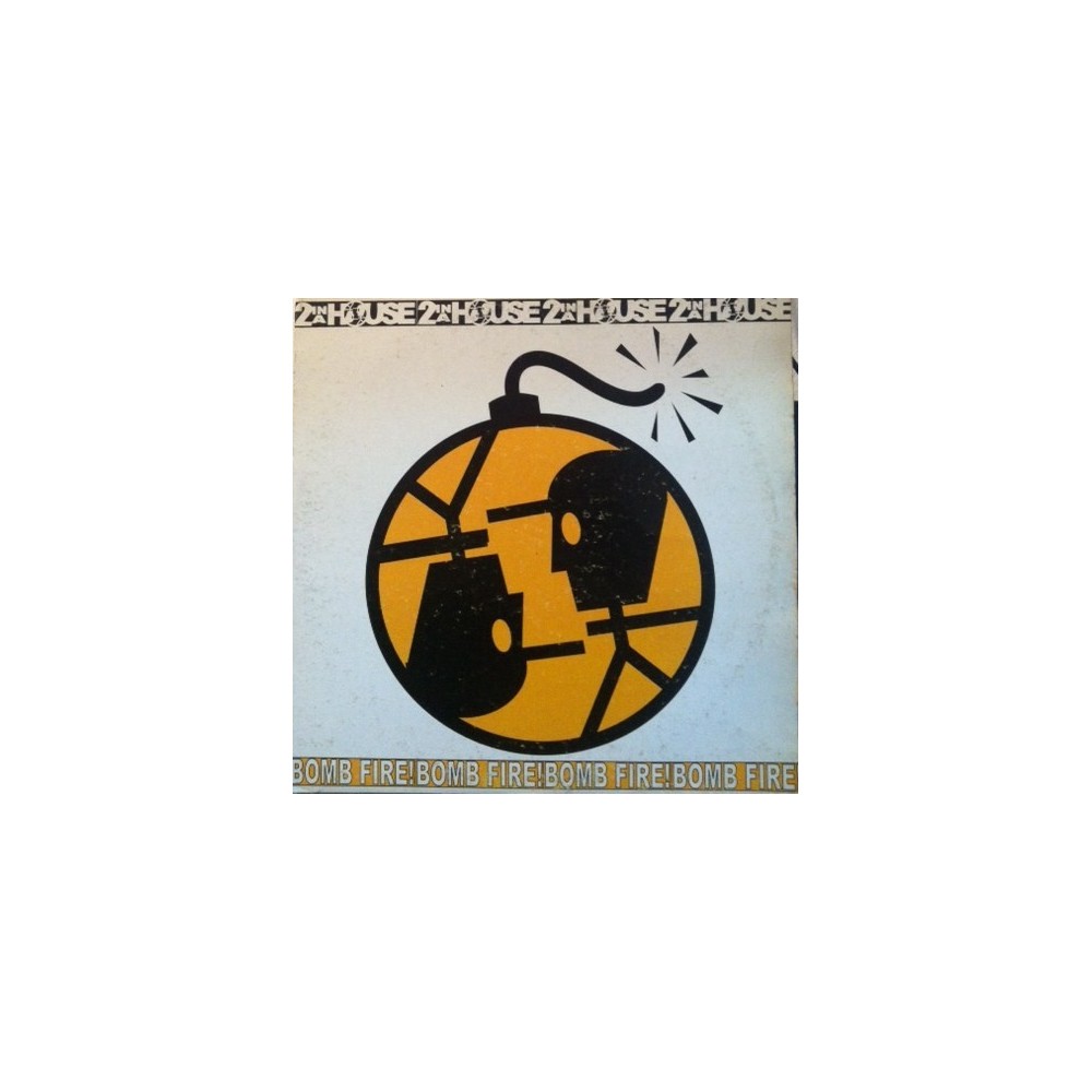 2 In A House  ‎– Bomb Fire