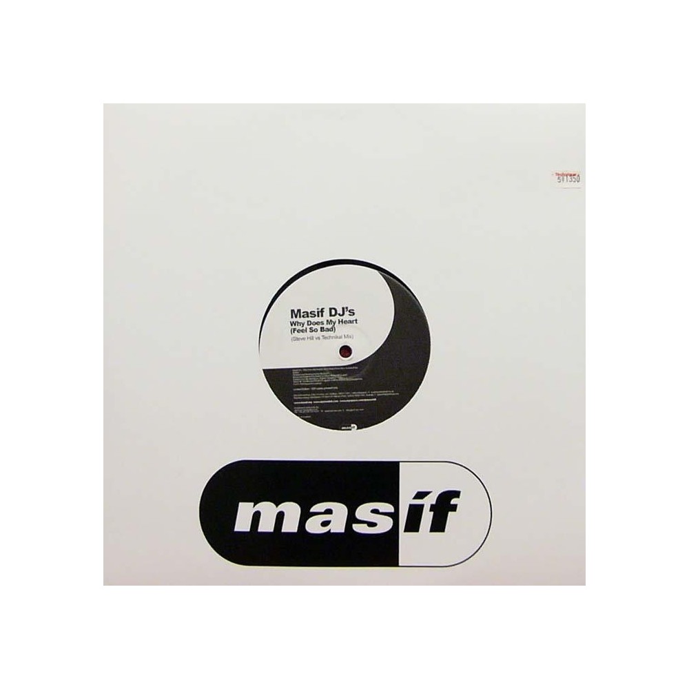 Masif DJ's ‎– Why Does My Heart (Feel So Bad)
