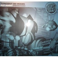 Vincent De Moor ‎– Fly Away (Remixes) 