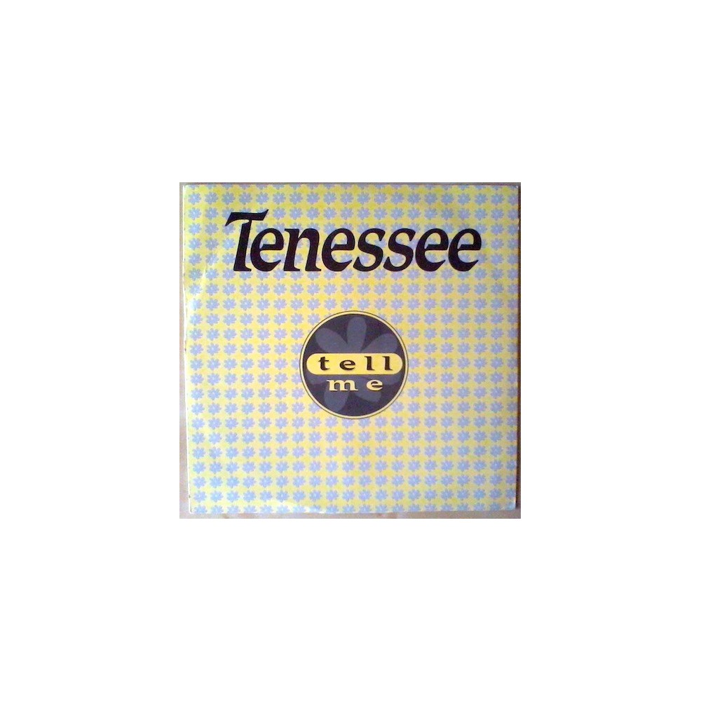 Tenessee ‎– Tell Me (SELLO X-ENERGY)