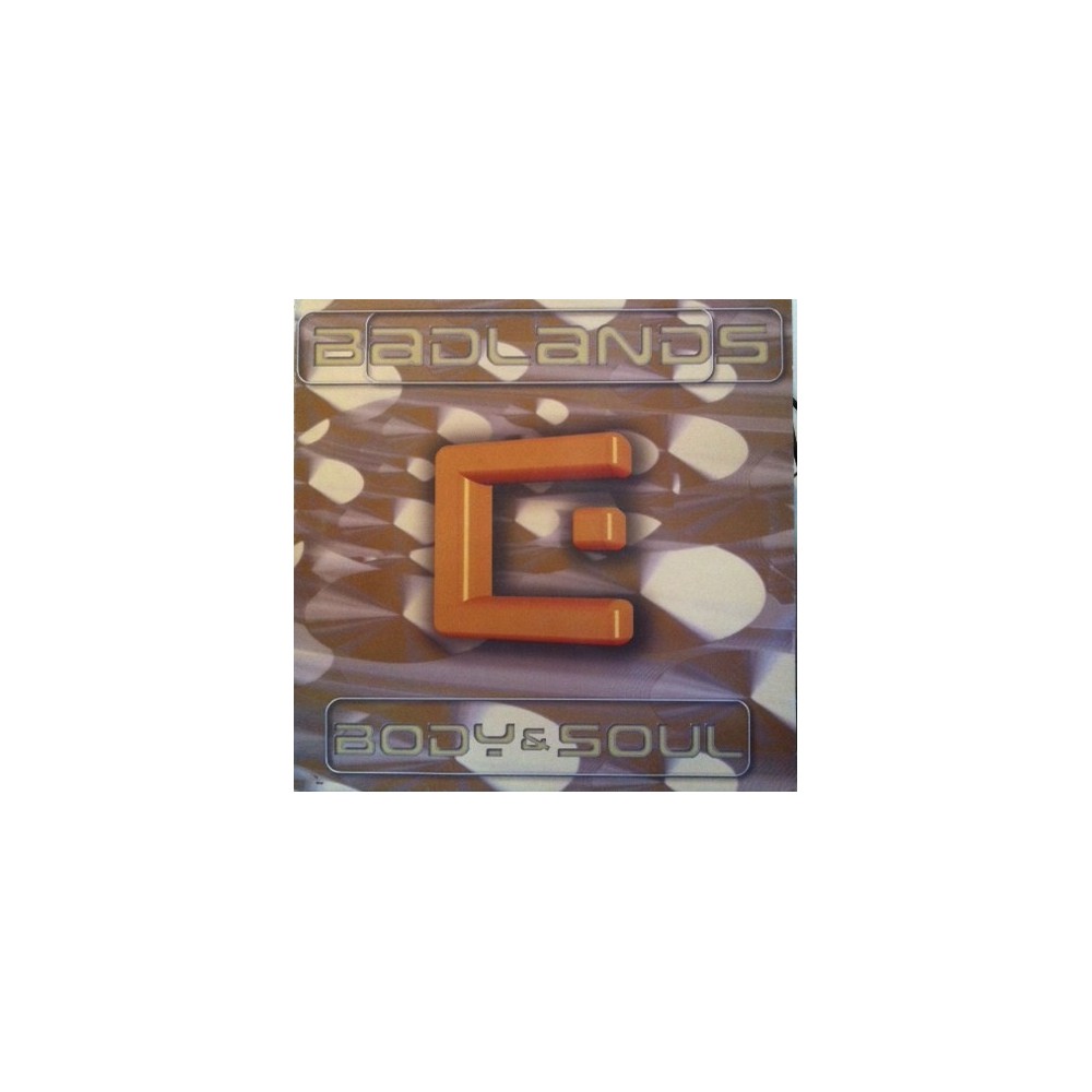 Badlands ‎– Body & Soul 