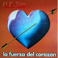 Mr San - La Fuerza del Corazón