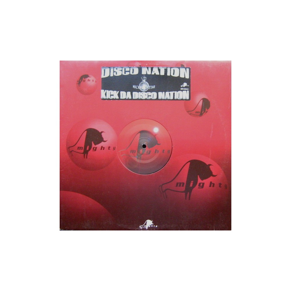 Disco Nation ‎– Kick Da Disco Nation 