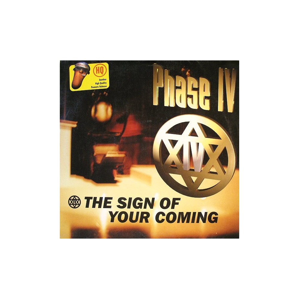Phase IV  - The Sign Of Your Coming 