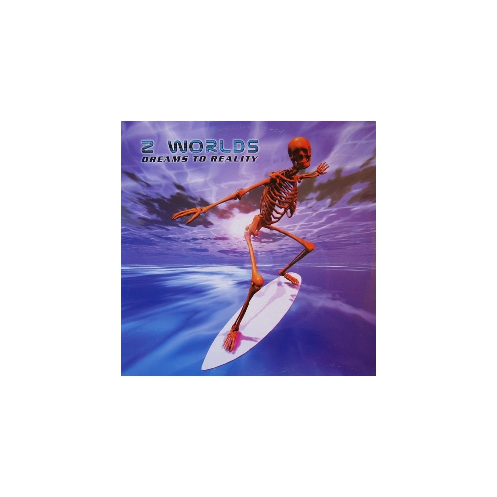 2 Worlds ‎– Dreams To Reality 