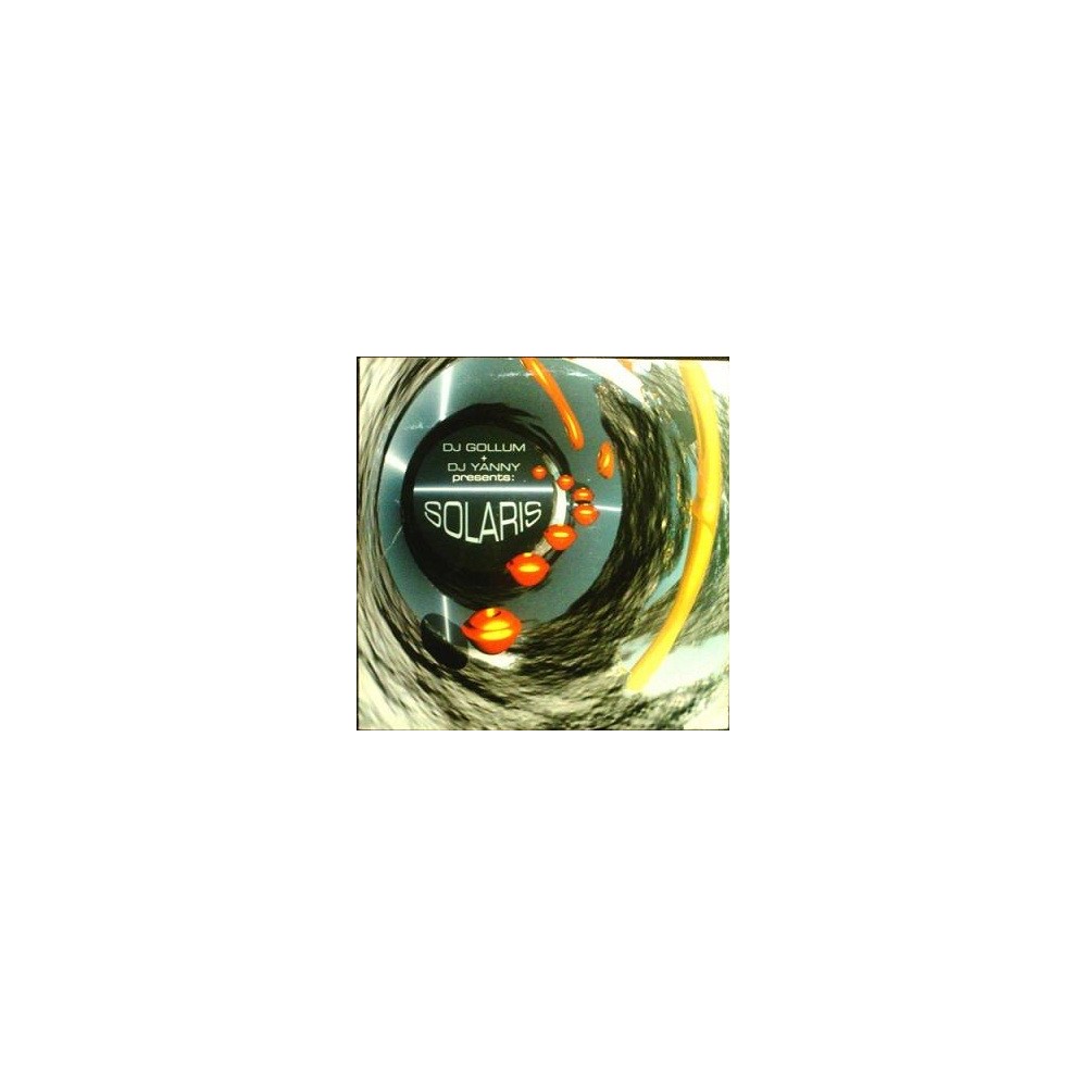 DJ Gollum + DJ Yanny Presents  Solaris  ‎– Arriba / Be Free