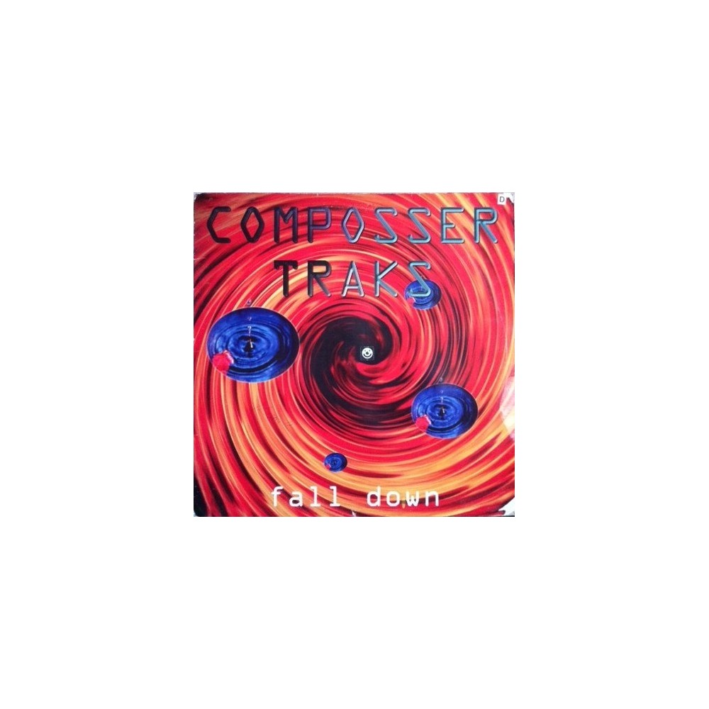Composser Traks ‎– Fall Down 