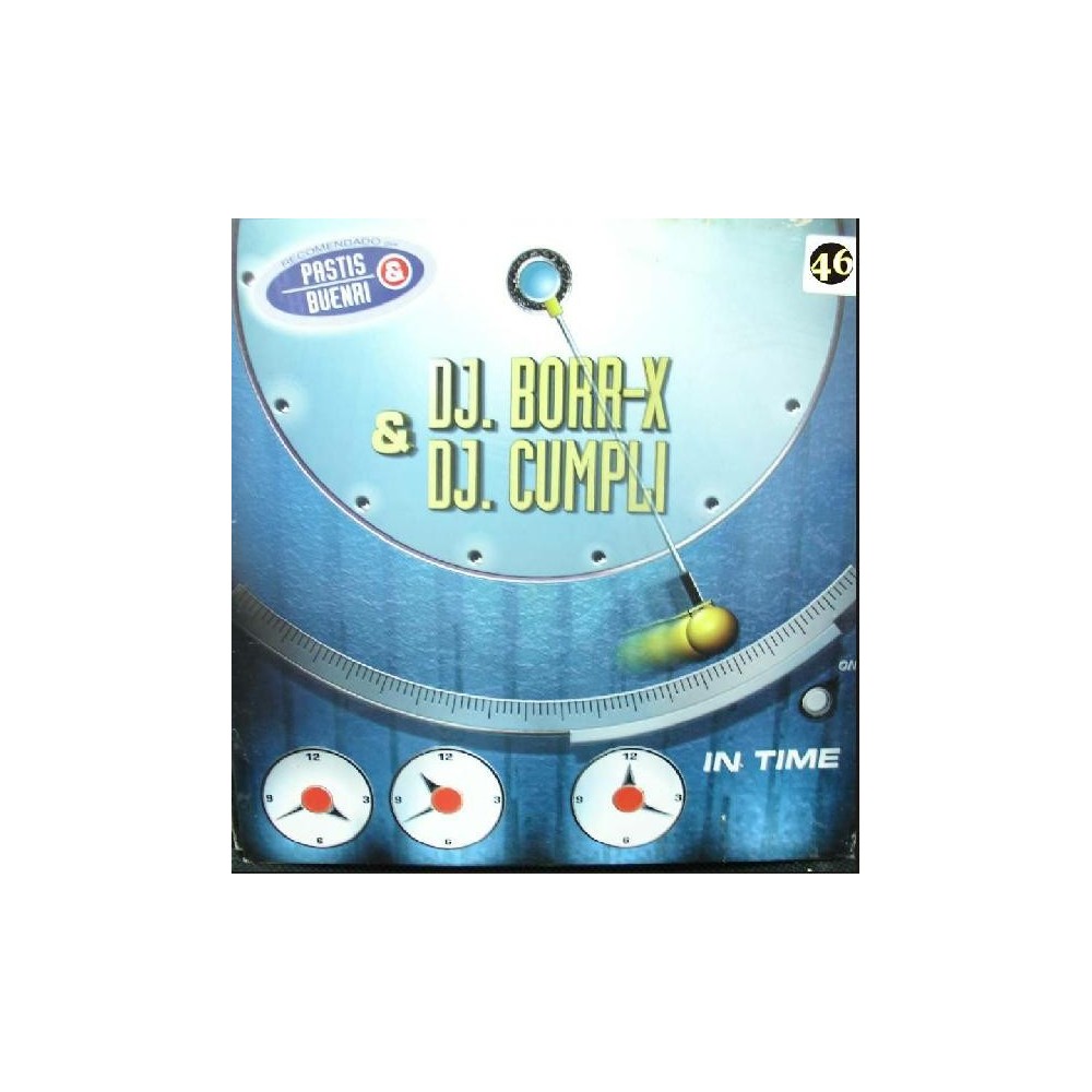DJ Borr-X & DJ Cumpli ‎– In Time 