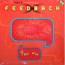 Feedback  ‎– Tell Me 