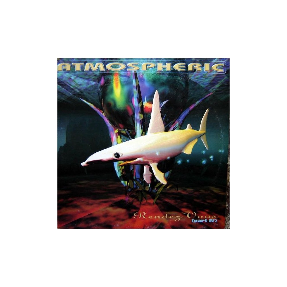 Atmospheric ‎– Rendez Vous (Part IV) 