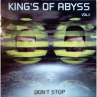 King's Of Abyss ‎– Vol. II - Don't Stop 
