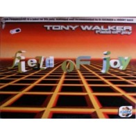 Tony Walker ‎– Field Of Joy