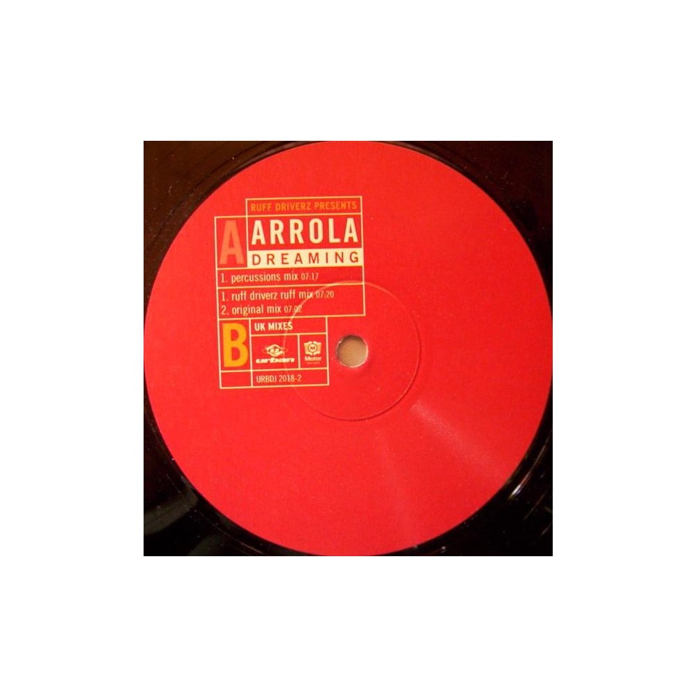 Ruff Driverz Presents Arrola ‎– Dreaming (UK Mixes) 