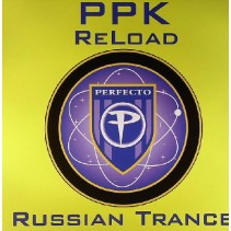 PPK ‎– Reload / Russian Trance