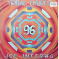 Joe Inferno - Tribal Church 96