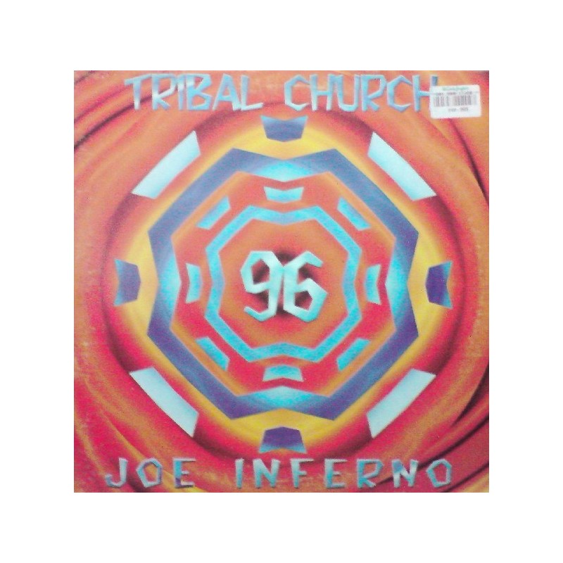 Joe Inferno - Tribal Church 96