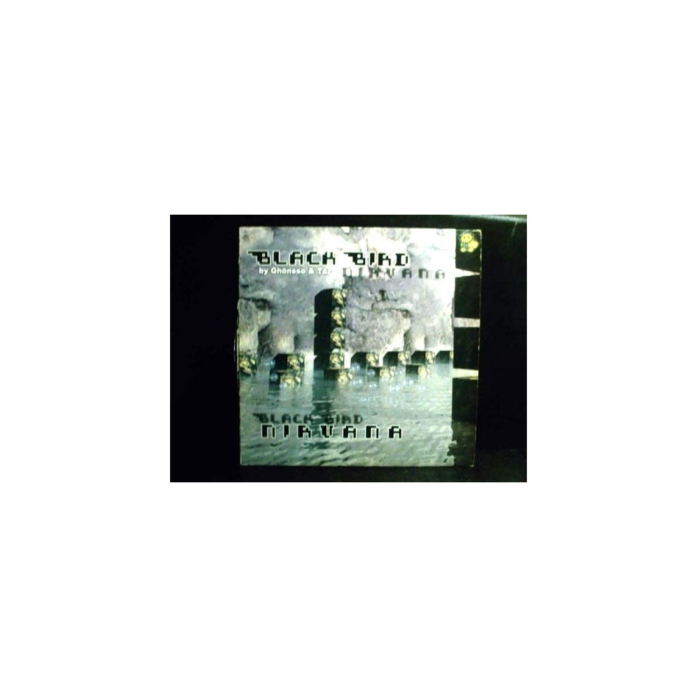 Black Bird  By Ghönsso & Tazz  ‎– Nirvana 