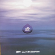 CRW ‎– Lovin / Sweet Dream