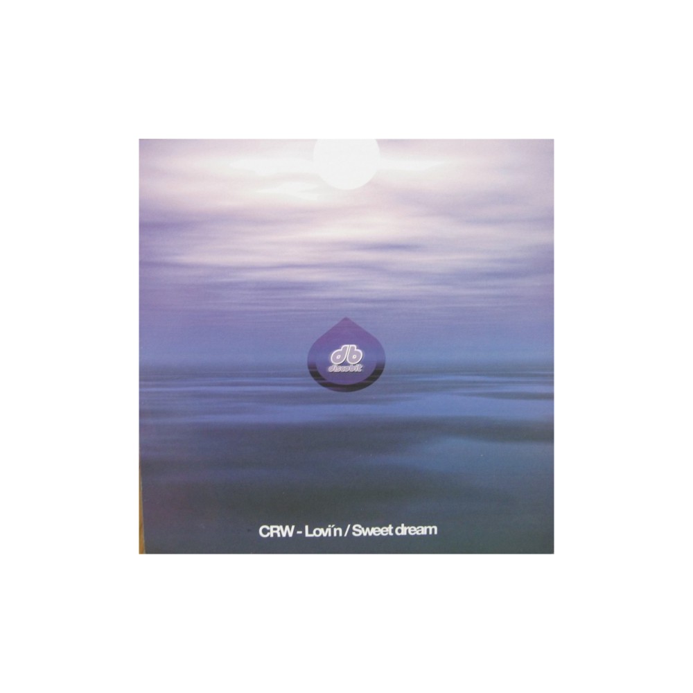 CRW ‎– Lovin / Sweet Dream