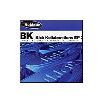 BK ‎– Klub Kollaborations EP 2 (technazo + melodión¡)