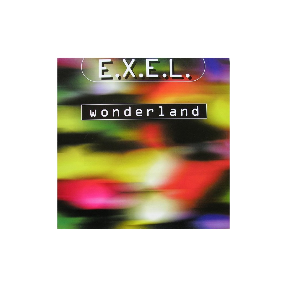 E.X.E.L. - Wonderland(Cremita de la buena¡¡ DISCO DE IMPORTACIÓN¡¡ BUSCADISIMO¡¡ NUEVO¡¡)
