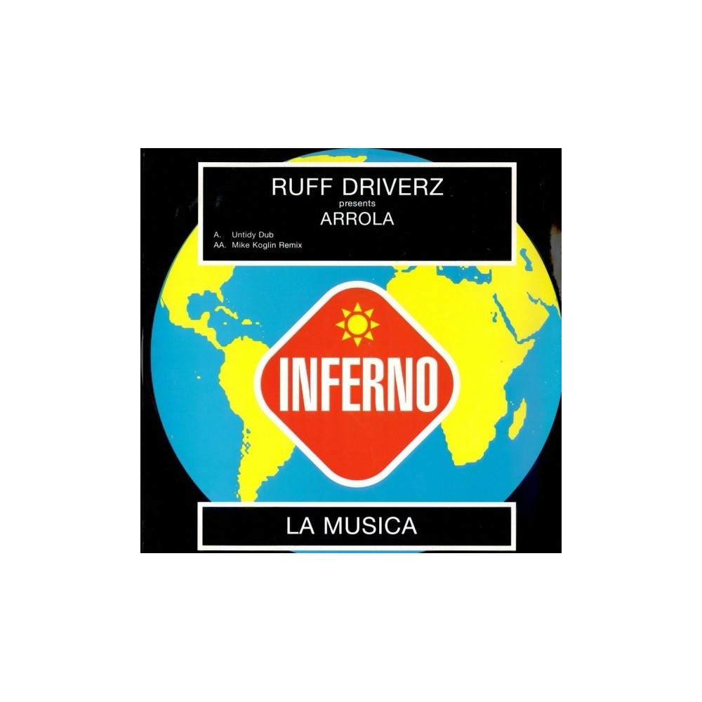Ruff Driverz Presents Arrola – La Musica (IMPORT A 1 CARA¡)