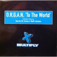 ORGAN ‎– To The World (EDICIÓN UK)