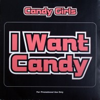 Candy Girls Featuring Valerie Malcolm ‎– I Want Candy (DISCO DOBLE,SONIDO BRUTAL¡)