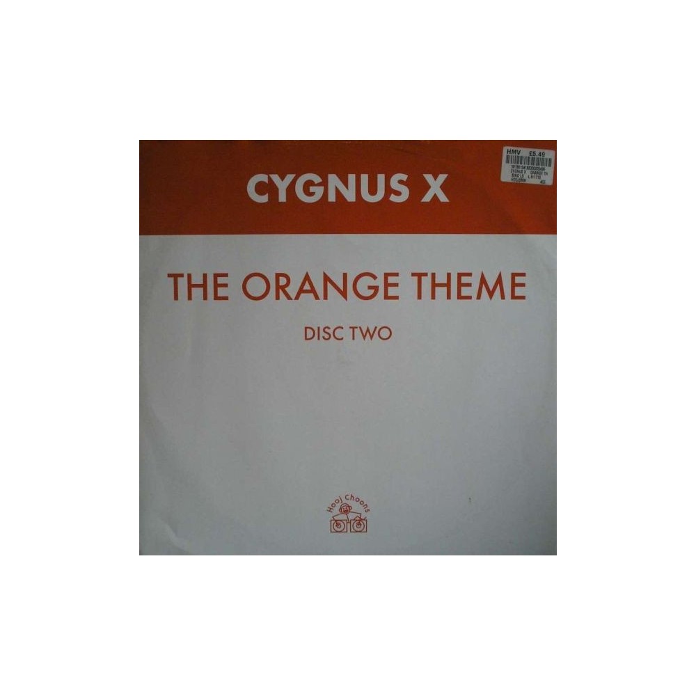 Cygnus X ‎– The Orange Theme (HOOJ CHOONS)