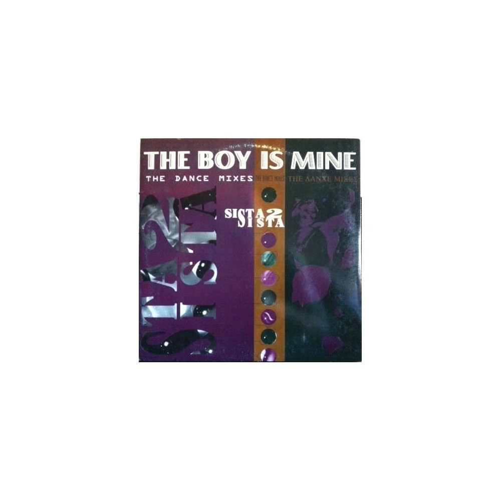 Sista 2 Sista ‎– The Boy Is Mine 
