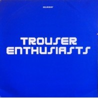 Trouser Enthusiasts ‎– Sweet Release (REMIXES MELÓDICOS.SE SALE¡¡)