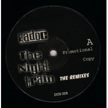 Kadoc ‎– The Nighttrain (The Remixes) 