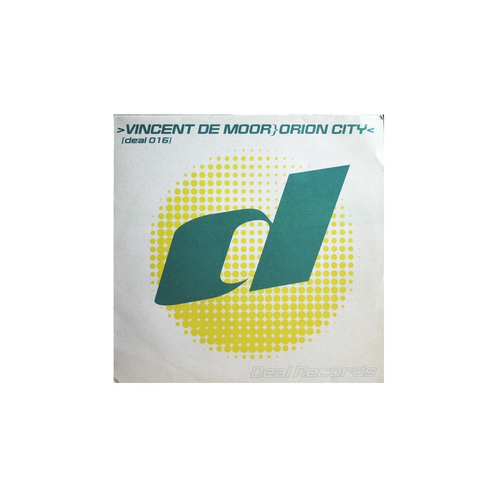 Vincent De Moor ‎– Orion City 