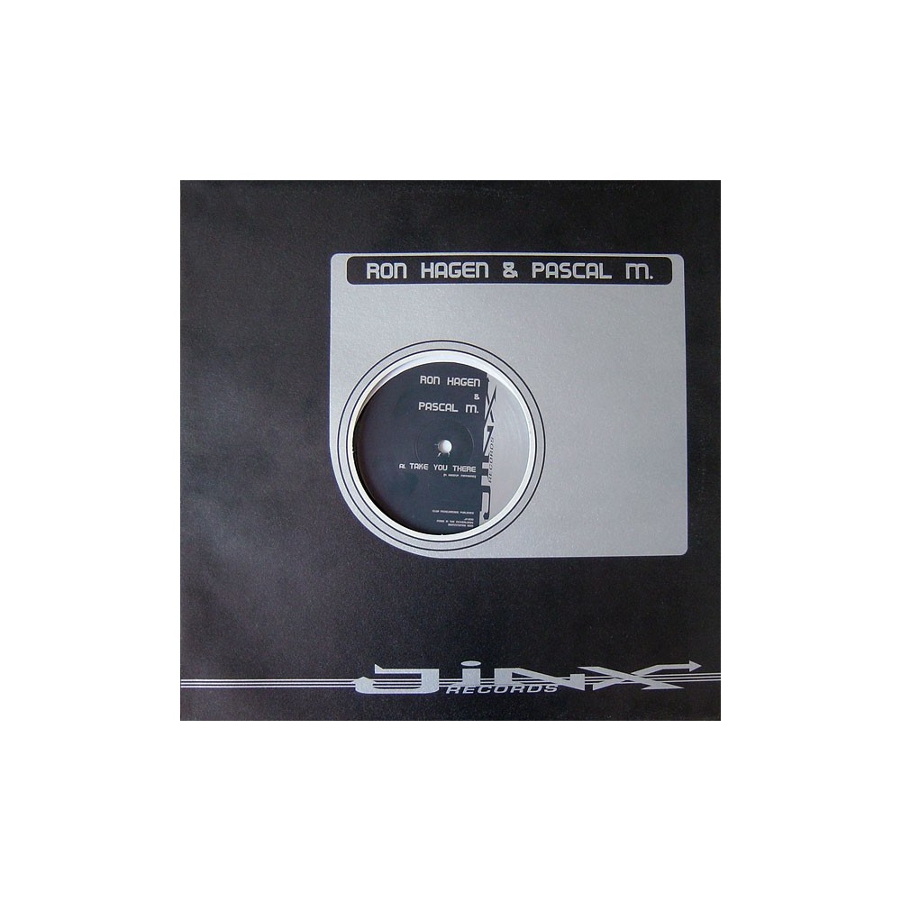 Ron Hagen & Pascal M. ‎– Take You There 