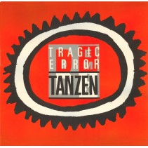Tragic Error ‎– Tanzen (Remix) (TEMAZO TECHNO)